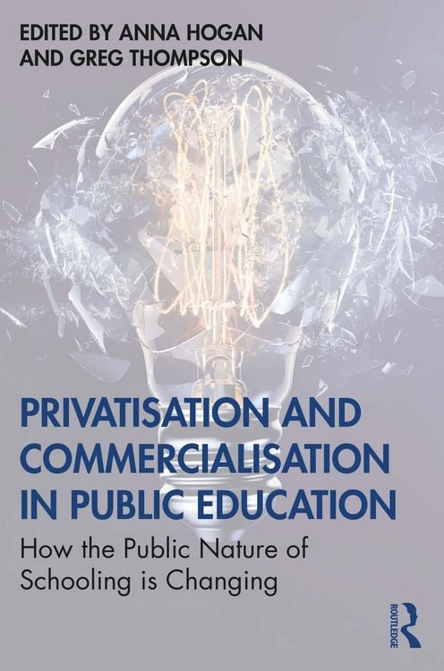 Produktbild: Privatisation and Commercialisation in Public Education