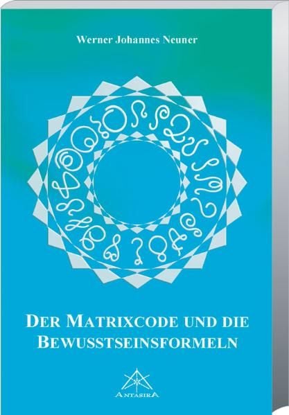 Produktbild: Der Matrixcode und die Bewusstseinsformeln