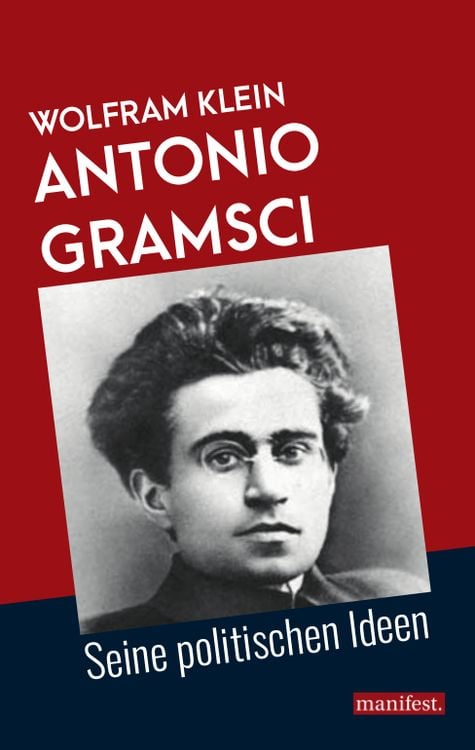 Bild vom Artikel Antonio Gramsci vom Autor Wolfram Klein
