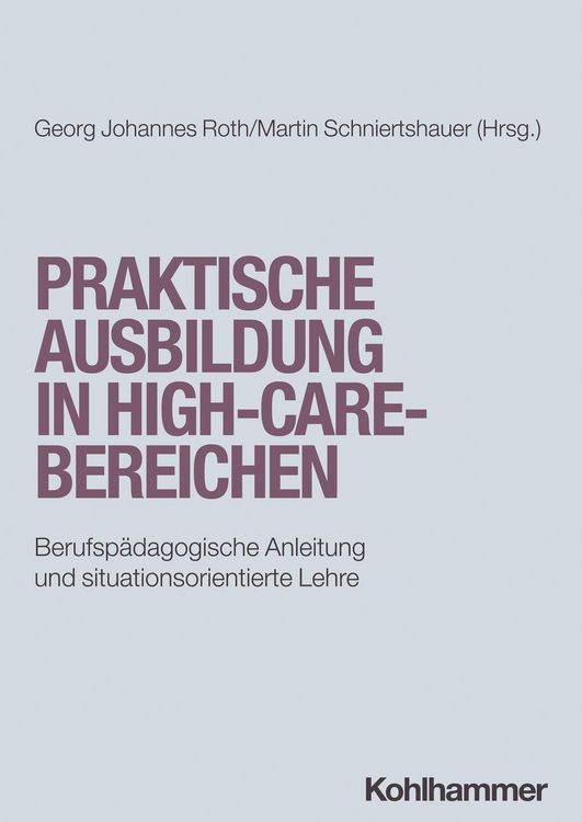 Produktbild: Praktische Ausbildung in High-Care-Bereichen