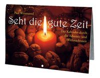 Produktbild: Seht die gute Zeit