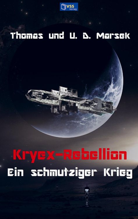 Produktbild: Thomas und U. D. Marsek Marsek: Kryex-Rebellion - Ein schmut