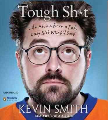 Produktbild: Tough Sh*t: Life Advice from a Fat, Lazy Slob Who Did Good