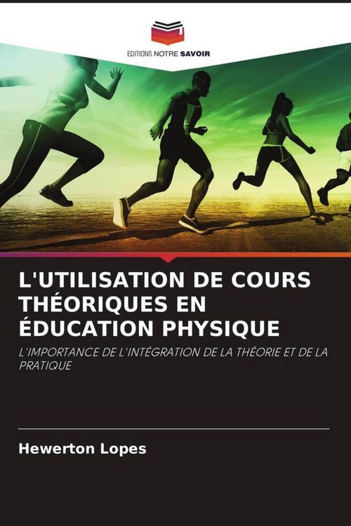 Produktbild: L'utilisation De Cours Th&eacute;oriques En &Eacute;ducation Physique