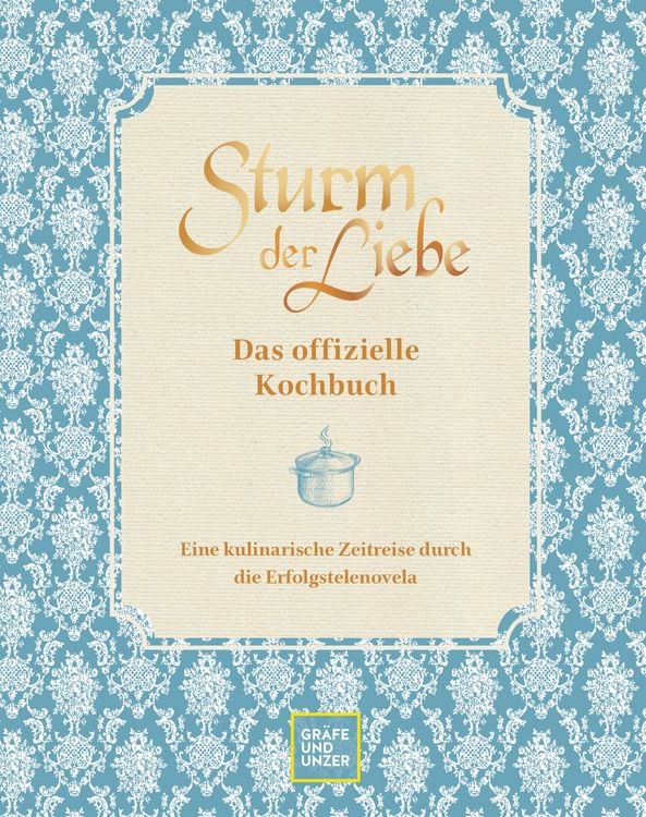 Bild vom Artikel Das offizielle Sturm der Liebe-Kochbuch vom Autor Bavaria Fiction GmbH