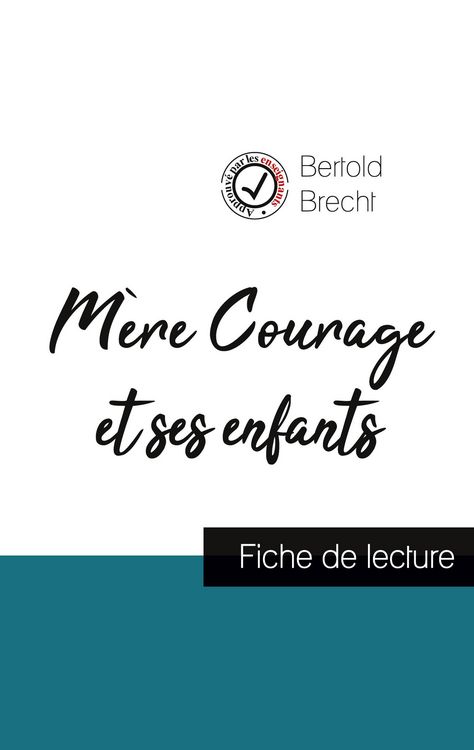Produktbild: M&egrave;re Courage et ses enfants de Bertold Brecht (fiche de lecture et analyse compl&egrave;te de l'oeuvre)