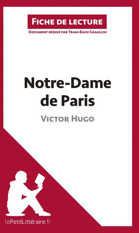 Produktbild: Notre-Dame de Paris de Victor Hugo (Fiche de lecture)