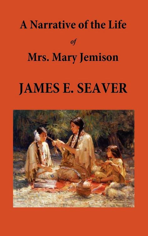 Produktbild: A Narrative of the Life of Mrs. Mary Jemison