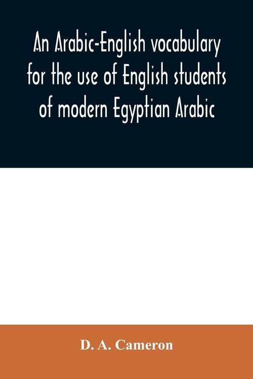 Produktbild: An Arabic-English vocabulary for the use of English students of modern Egyptian Arabic