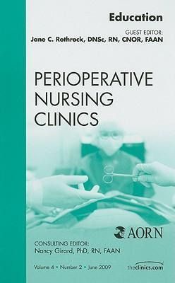 Produktbild: Education, an Issue of Perioperative Nursing Clinics