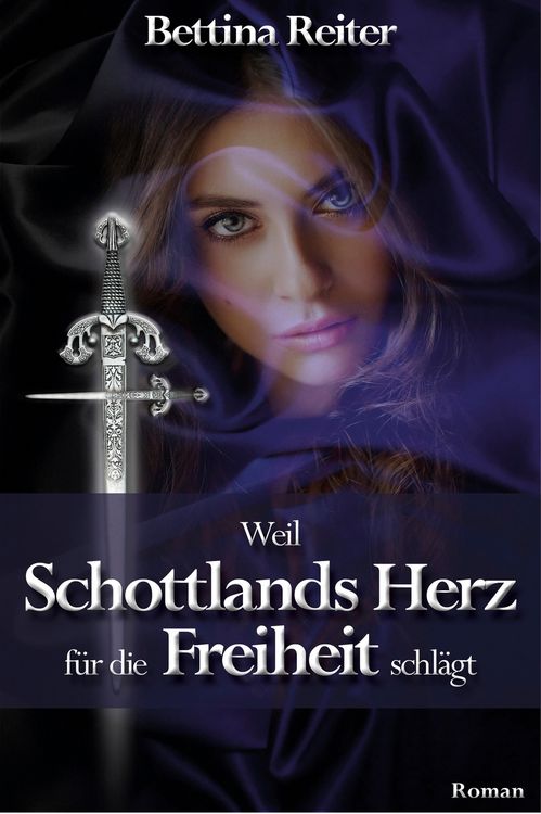 Produktbild: Weil Schottlands Herz f&uuml;r die Freiheit schl&auml;gt