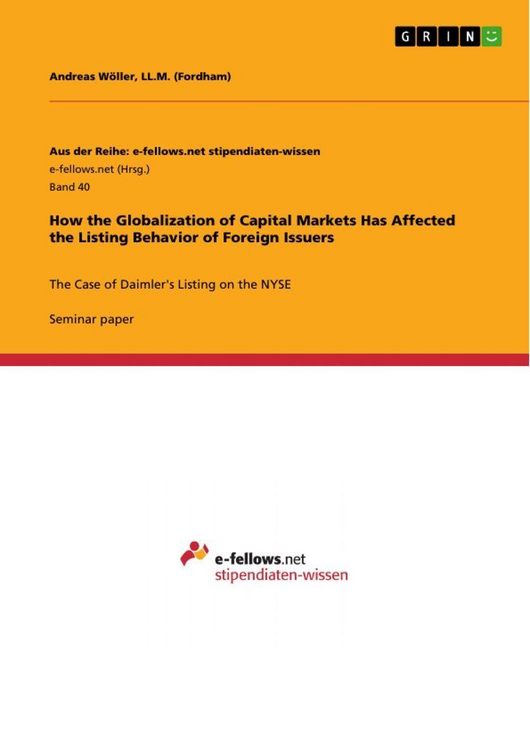 Produktbild: How the Globalization of Capital Markets Has Affected the Listing Behavior of Foreign Issuers