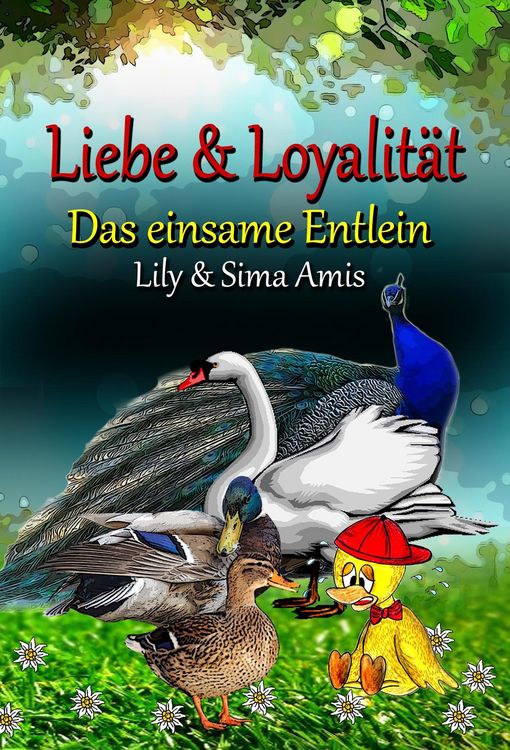Produktbild: Liebe & Loyalit&auml;t, Das Einsame Entlein