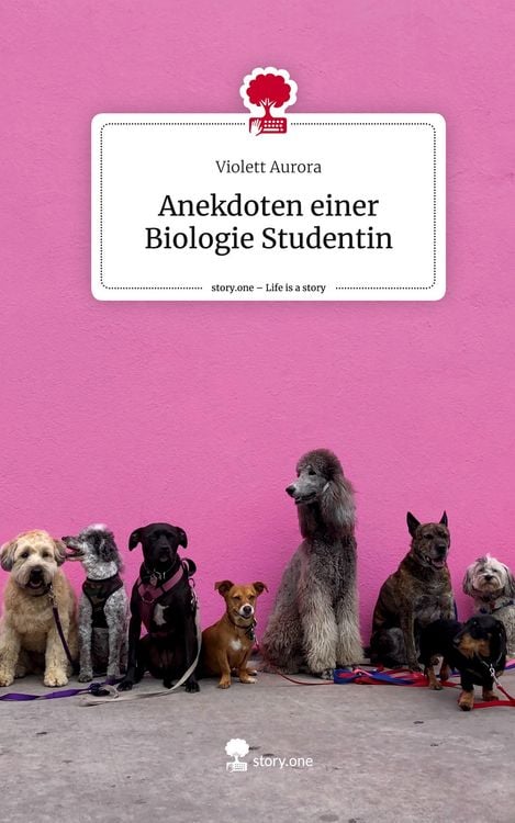 Produktbild: Anekdoten einer Biologie Studentin. Life is a Story - story.one