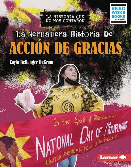 Produktbild: La Verdadera Historia de Acci&oacute;n de Gracias (the Real History of Thanksgiving)
