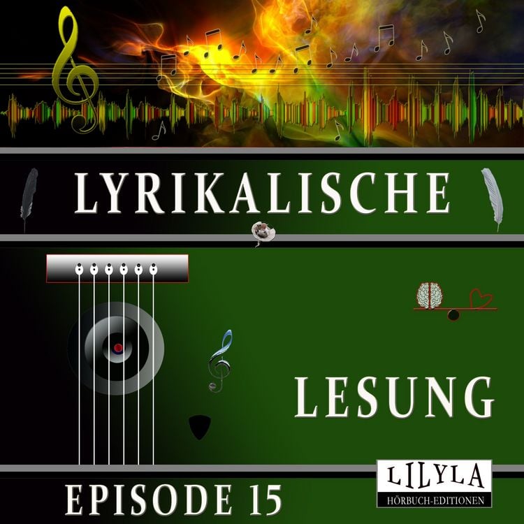 Produktbild: Lyrikalische Lesung Episode 15