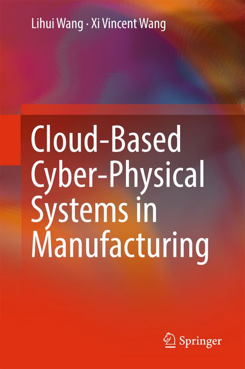 Produktbild: Cloud-Based Cyber-Physical Systems in Manufacturing