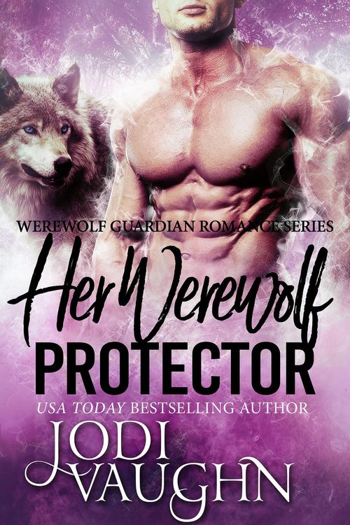 Produktbild: Her Werewolf Protector (Werewolf Guardian Romance Series, #2)