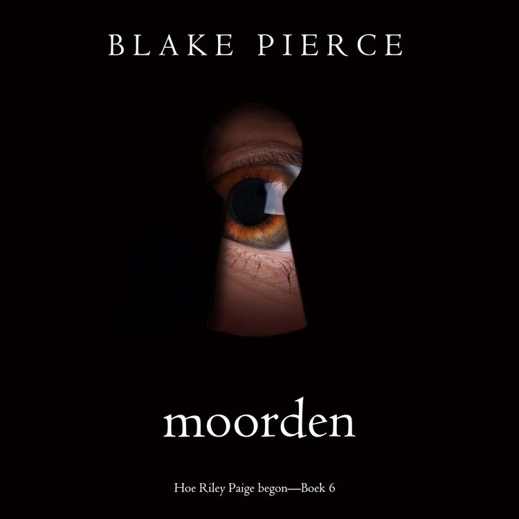 Produktbild: Moorden (Hoe Riley Paige begon&mdash;Boek 6)