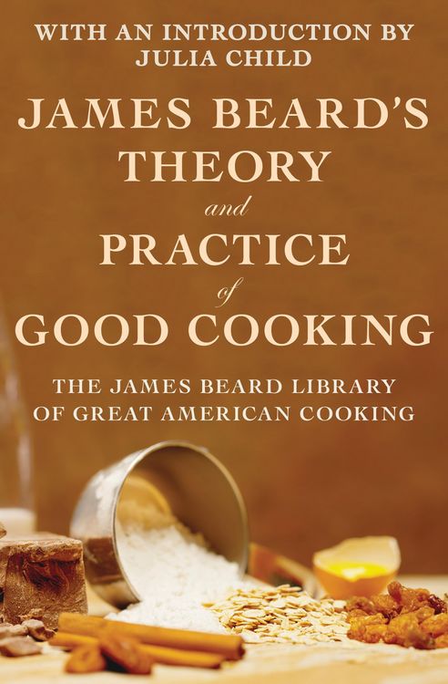 Produktbild: James Beard's Theory and Practice of Good Cooking