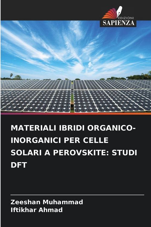 Produktbild: Materiali Ibridi Organico-Inorganici Per Celle Solari a Perovskite: Studi Dft