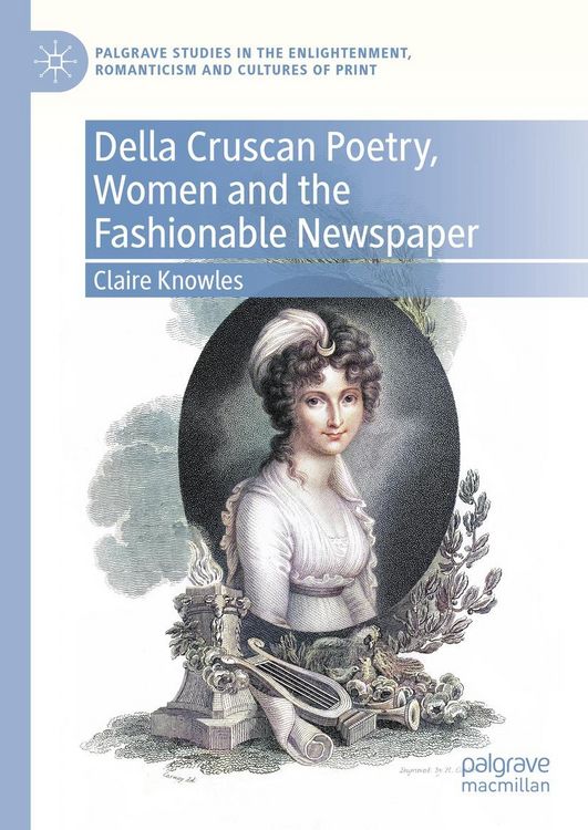 Produktbild: Della Cruscan Poetry, Women and the Fashionable Newspaper