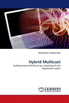 Produktbild: Lobzhanidze, A: Hybrid Multicast