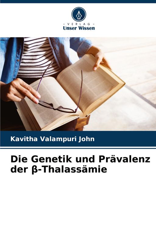 Produktbild: Die Genetik und Pr&auml;valenz der &iquest;-Thalass&auml;mie