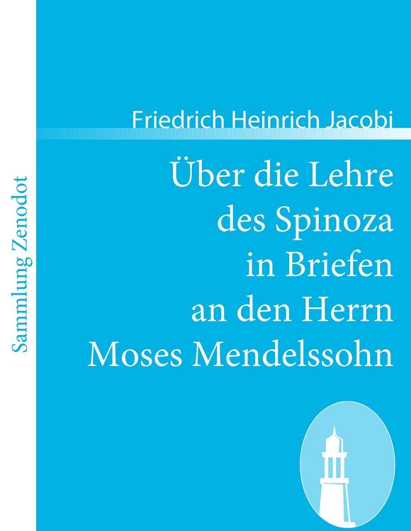 Produktbild: &Uuml;ber die Lehre des Spinoza in Briefen an den Herrn Moses Mendelssohn