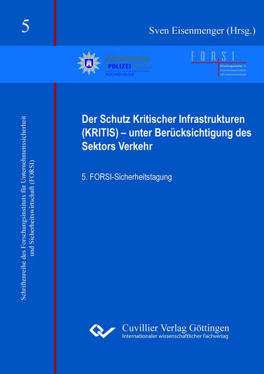 Produktbild: Der Schutz Kritischer Infrastrukturen (KRITIS) &ndash; unter Ber&uuml;cksichtigung des Sektors Verkehr