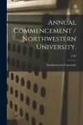Produktbild: Annual Commencement / Northwestern University.; 1955
