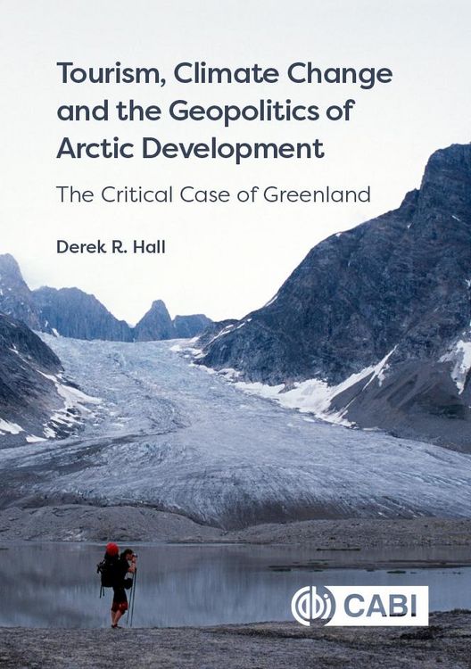 Produktbild: Tourism, Climate Change and the Geopolitics of Arctic Development