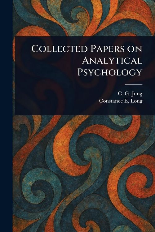 Produktbild: Collected Papers on Analytical Psychology