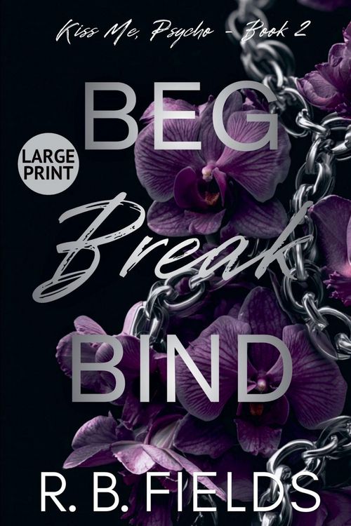 Produktbild: Beg, Break, Bind (Large Print)