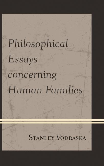 Produktbild: Vodraska, S: Philosophical Essays Concerning Human Families