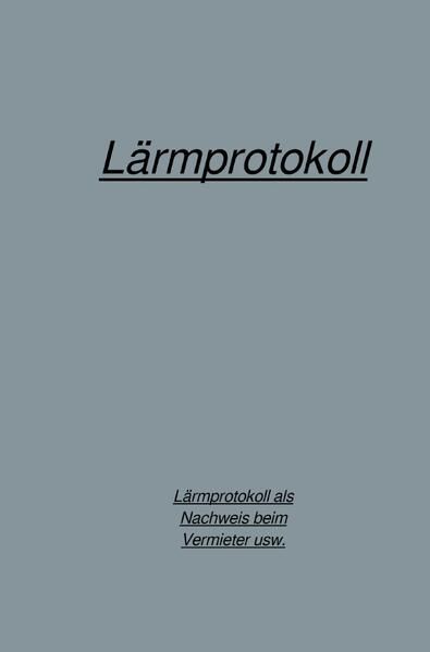 Produktbild: L&auml;rmprotokoll Buch