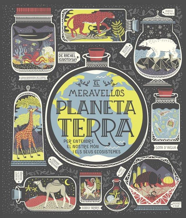 Produktbild: El meravell&oacute;s planeta Terra : Per entendre el noste m&oacute;n i els seus ecosistemes
