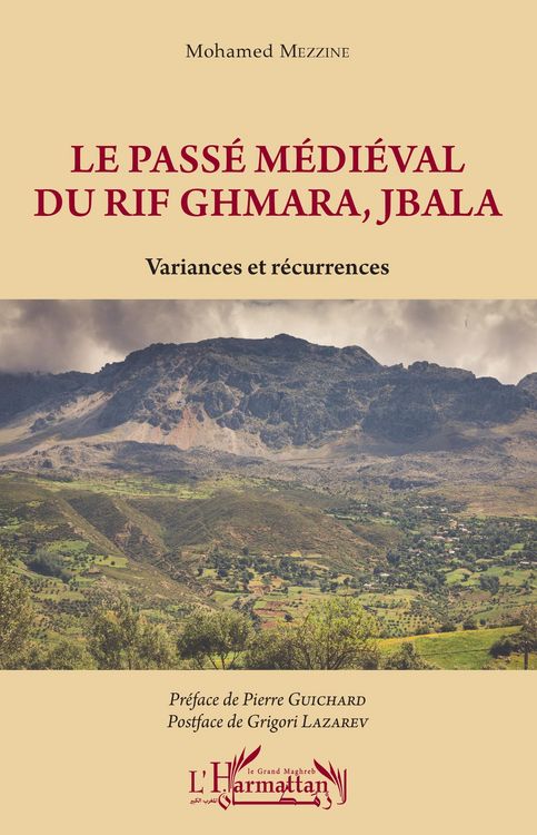 Produktbild: Le pass&eacute; m&eacute;di&eacute;val du Rif Ghmara, Jbala