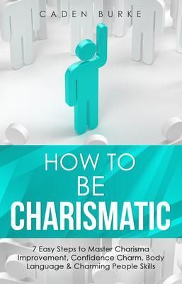 Produktbild: How to Be Charismatic