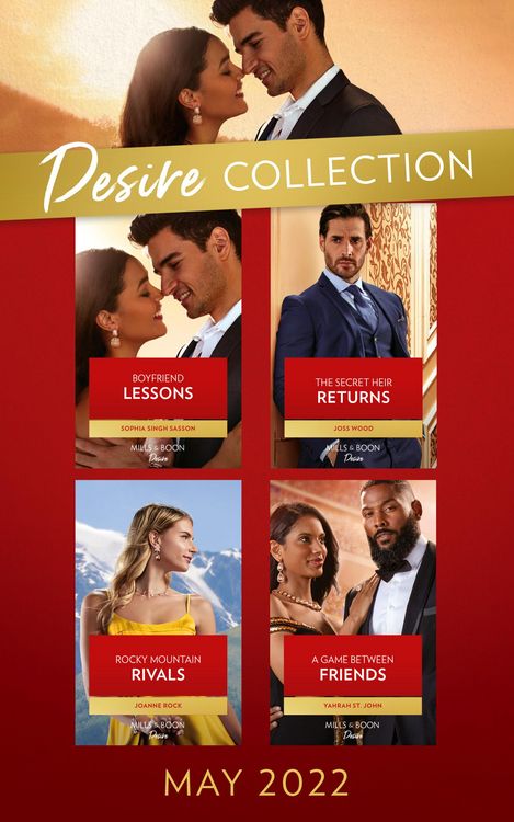 Produktbild: The Desire Collection May 2022: Boyfriend Lessons (Texas Cattleman's Club: Ranchers and Rivals) / The Secret Heir Returns / Rocky Mountain Rivals / A