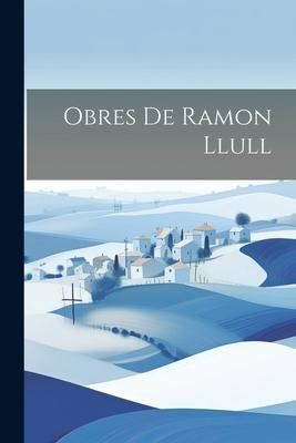 Produktbild: Obres de Ramon Llull