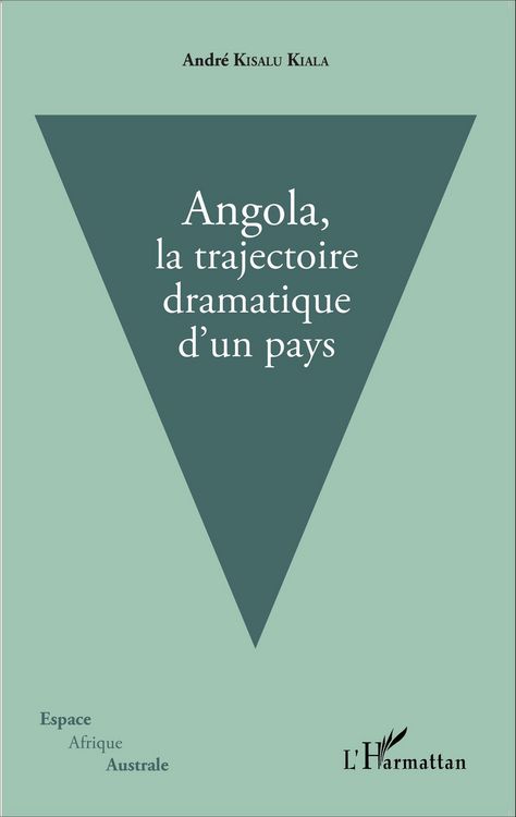 Produktbild: Angola, la trajectoire dramatique d'un pays