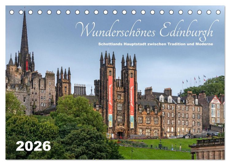 Produktbild: Wundersch&ouml;nes Edinburgh (Tischkalender 2026 DIN A5 quer), CALVENDO Monatskalender