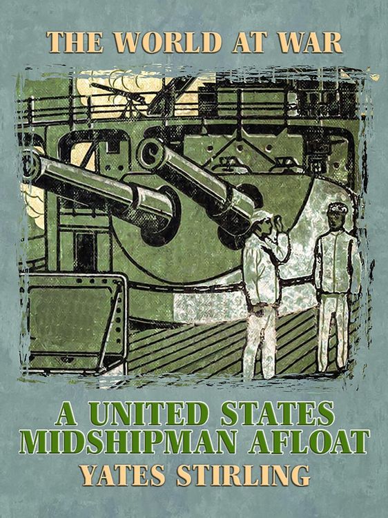 Produktbild: A United States Midshipman Afloat