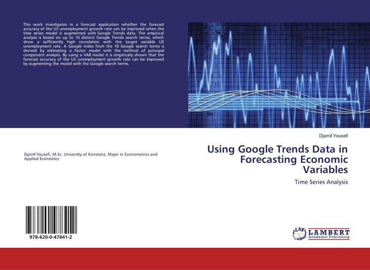 Produktbild: Using Google Trends Data in Forecasting Economic Variables
