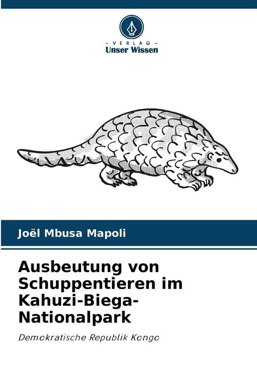 Produktbild: Ausbeutung von Schuppentieren im Kahuzi-Biega-Nationalpark