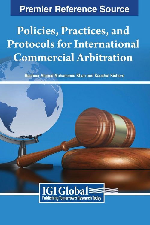 Produktbild: Policies, Practices, and Protocols for International Commercial Arbitration