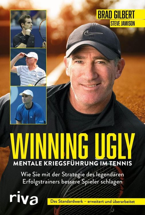 Produktbild: Winning Ugly - Mentale Kriegsf&uuml;hrung im Tennis