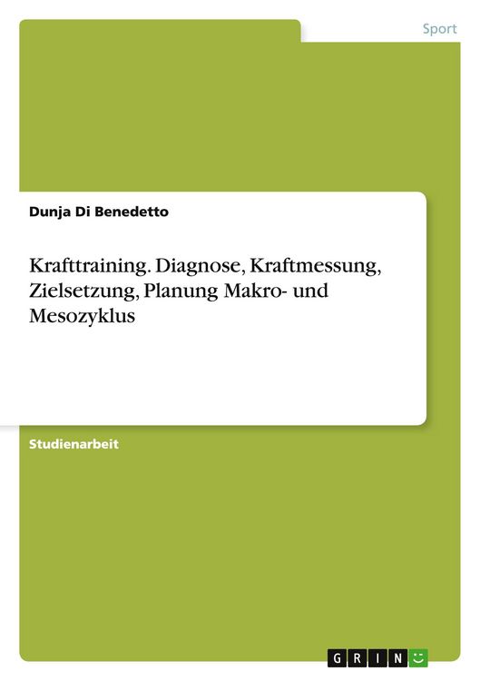 Produktbild: Krafttraining. Diagnose, Kraftmessung, Zielsetzung, Planung Makro- und Mesozyklus