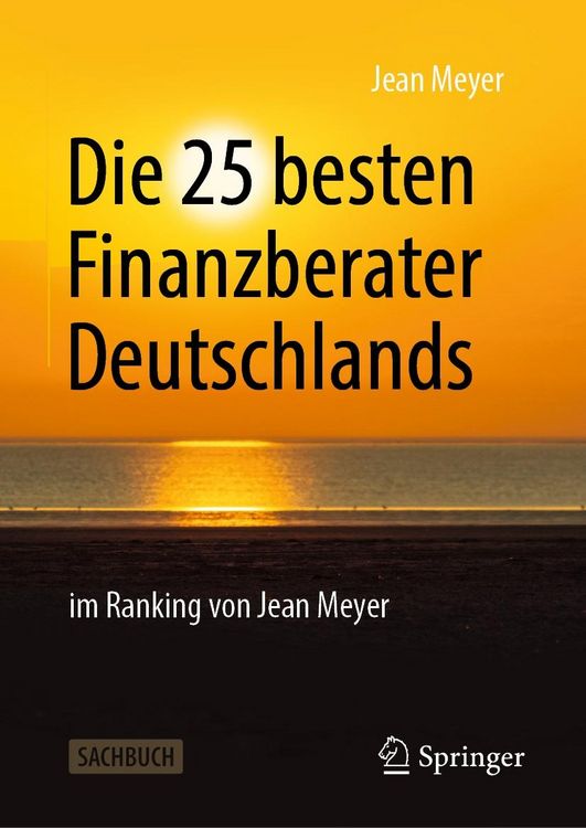 Produktbild: Die 25 besten Finanzberater Deutschlands im Ranking von Jean Meyer